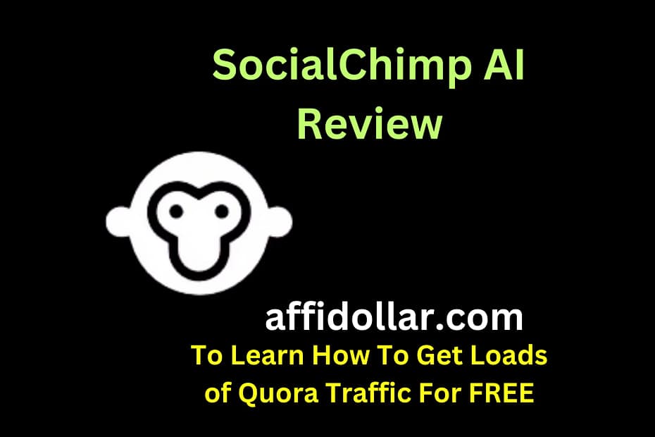 SocialChimp AI 2024 Review AffiDollar socialchimp-ai-2024-review-affidollar
